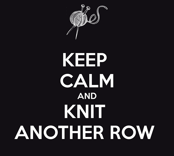 keep-calm-and-knit-another-row